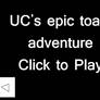 UC's epic toast adventure