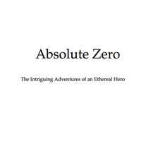 Absolute Zero - Science Fiction Novel
