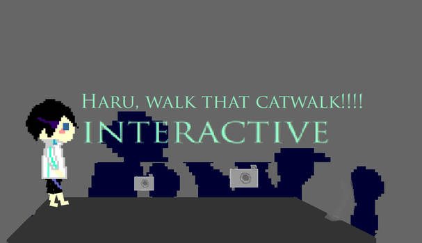 (Free!) Haru, walk that catwalk! (Interactive)