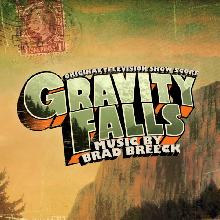 Gravity Falls Original Score (S1) - Brad Breeck