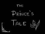 The Prince's Tale - Animation by RandomMumble