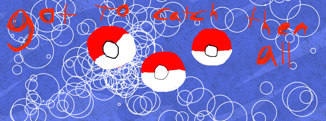 got to catch them all by PaygeBrooke on DeviantArt