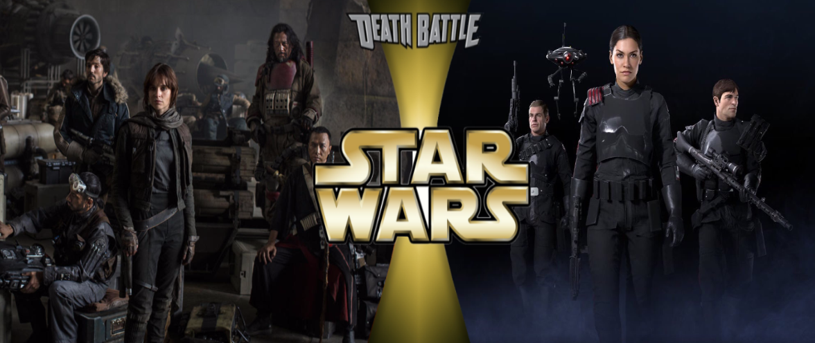 Death Battle Title: Rogue One vs Inferno Squad