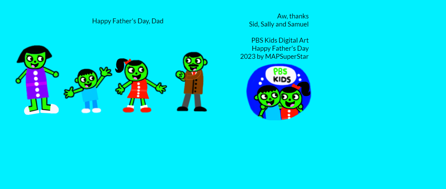 PBS Kids Digital Art: Happy Father's Day 2023 by MAPSuperStar on DeviantArt