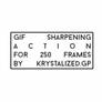 Gif sharpening action for 250 frames