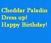 Cheddar Paladin Dress-up