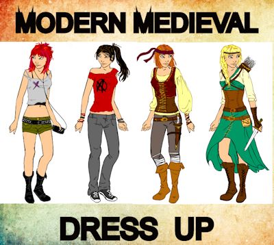 Modern-Medieval Dress up