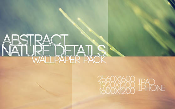 Abstract Nature Details Wallpaper Pack