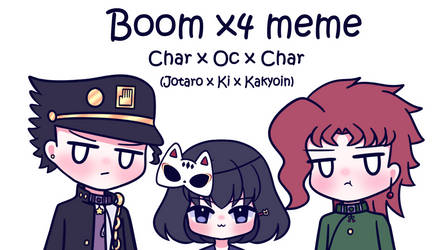[Animation meme] Boomx4 meme