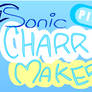 Sonic Charrie Maker