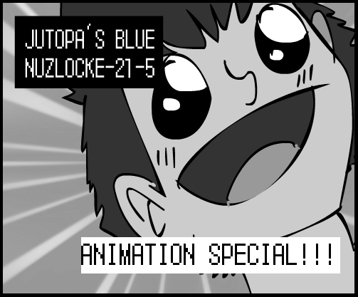 [ANIMATION] Jutopa's Blue Nuzlocke - Ch.21- P.5