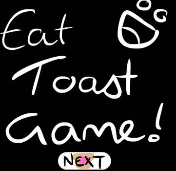 New Eat toast game