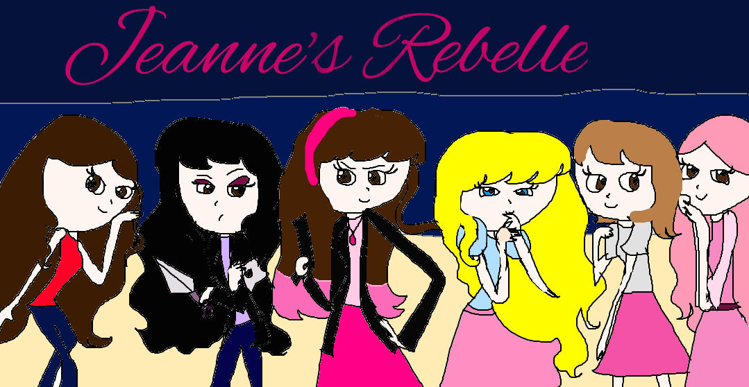 Jeanne's Rebelle the movie by Kirakiradolls on DeviantArt