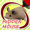 Hidden Mouse