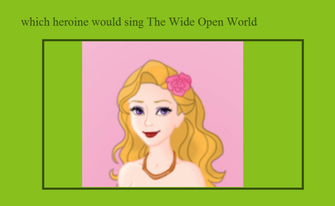 Aphrodite sings The Wide Open World by TessLC1998 on DeviantArt