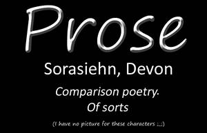 Sorasiehn-Devon comparison poetry of sorts