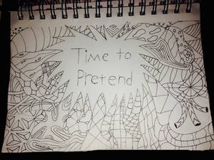 Time to pretend