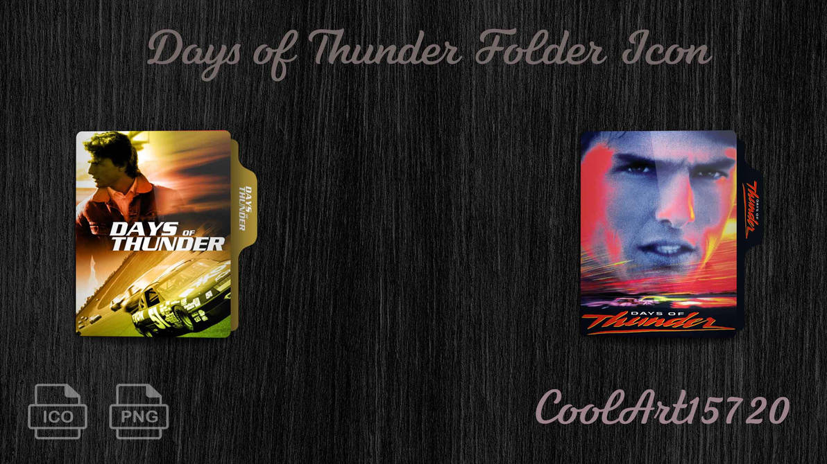 Days of Thunder (1990) Folder Icon by CoolArt15720 on DeviantArt