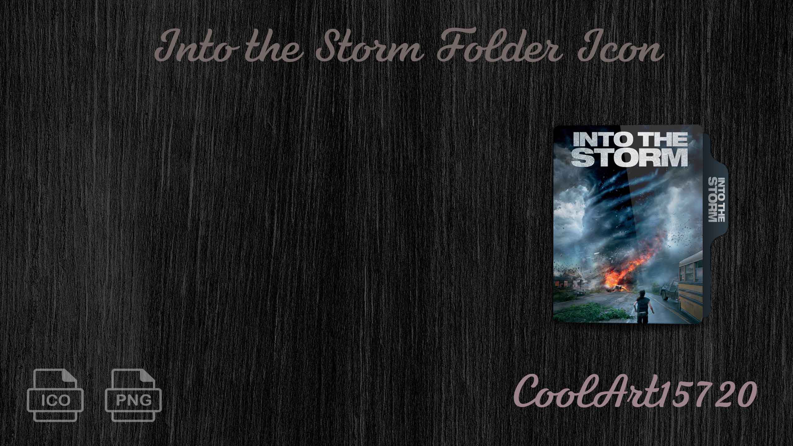 Into the Storm (2014) Folder Icon by CoolArt15720 on DeviantArt