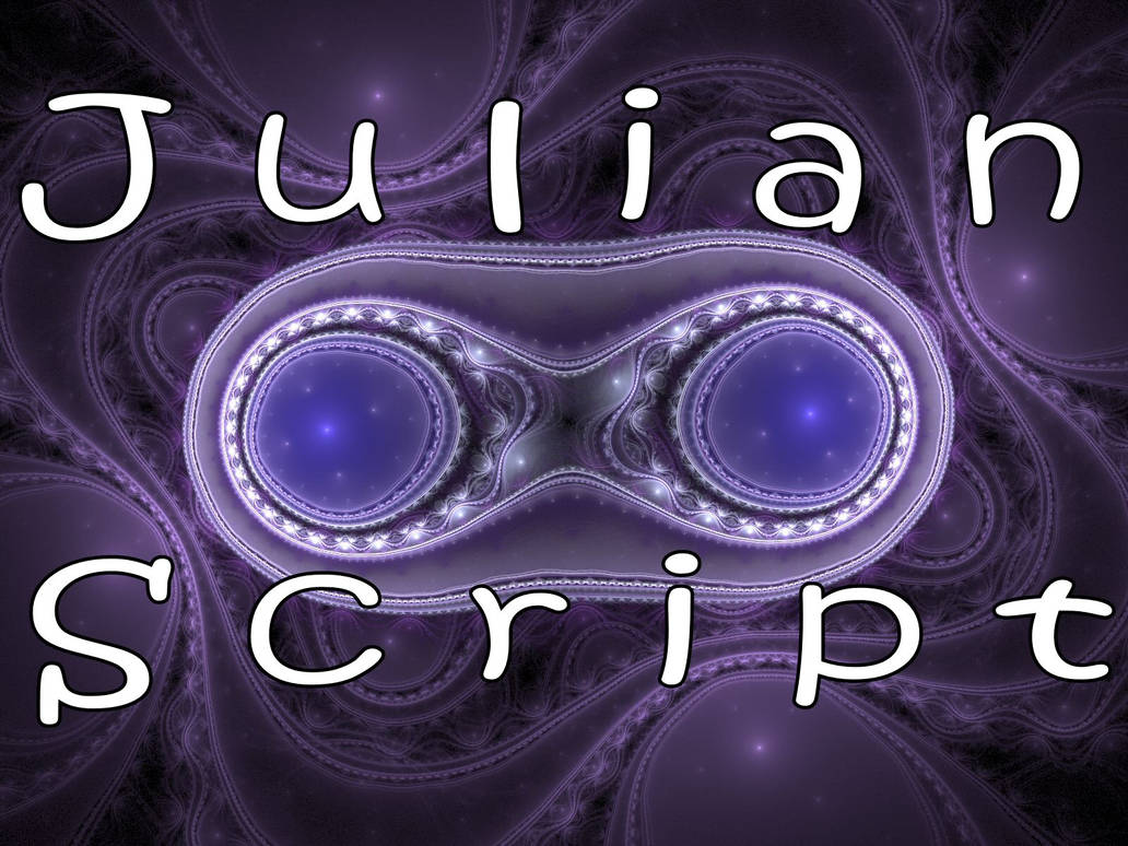 Julian Script by Shortgreenpigg on DeviantArt