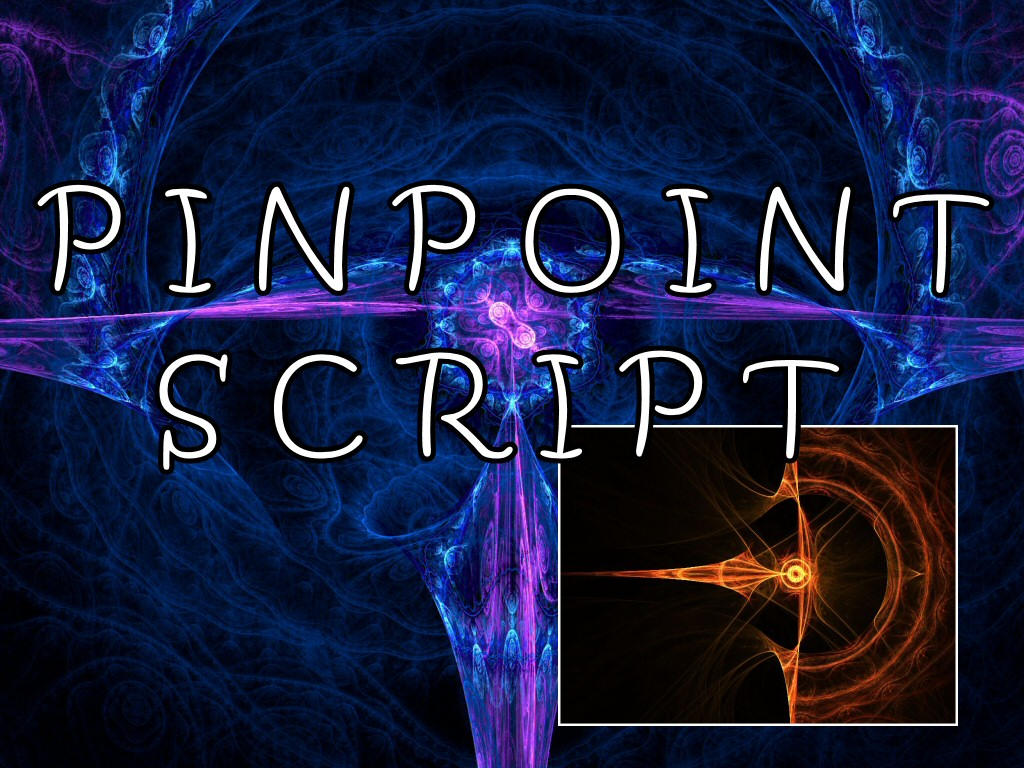 Pinpoint Script by Shortgreenpigg on DeviantArt