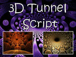 3D Tunnel Script by Shortgreenpigg