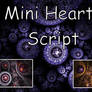 Mini Hearts Script