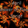 April Shower of Flowers Script
