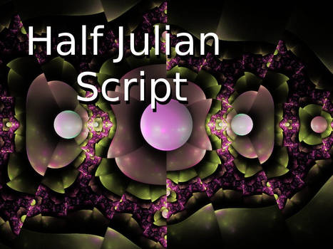 Half_Julian Script
