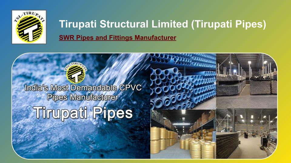 SWR Pipes and Fittings Manufacturer TSL Tirupati by