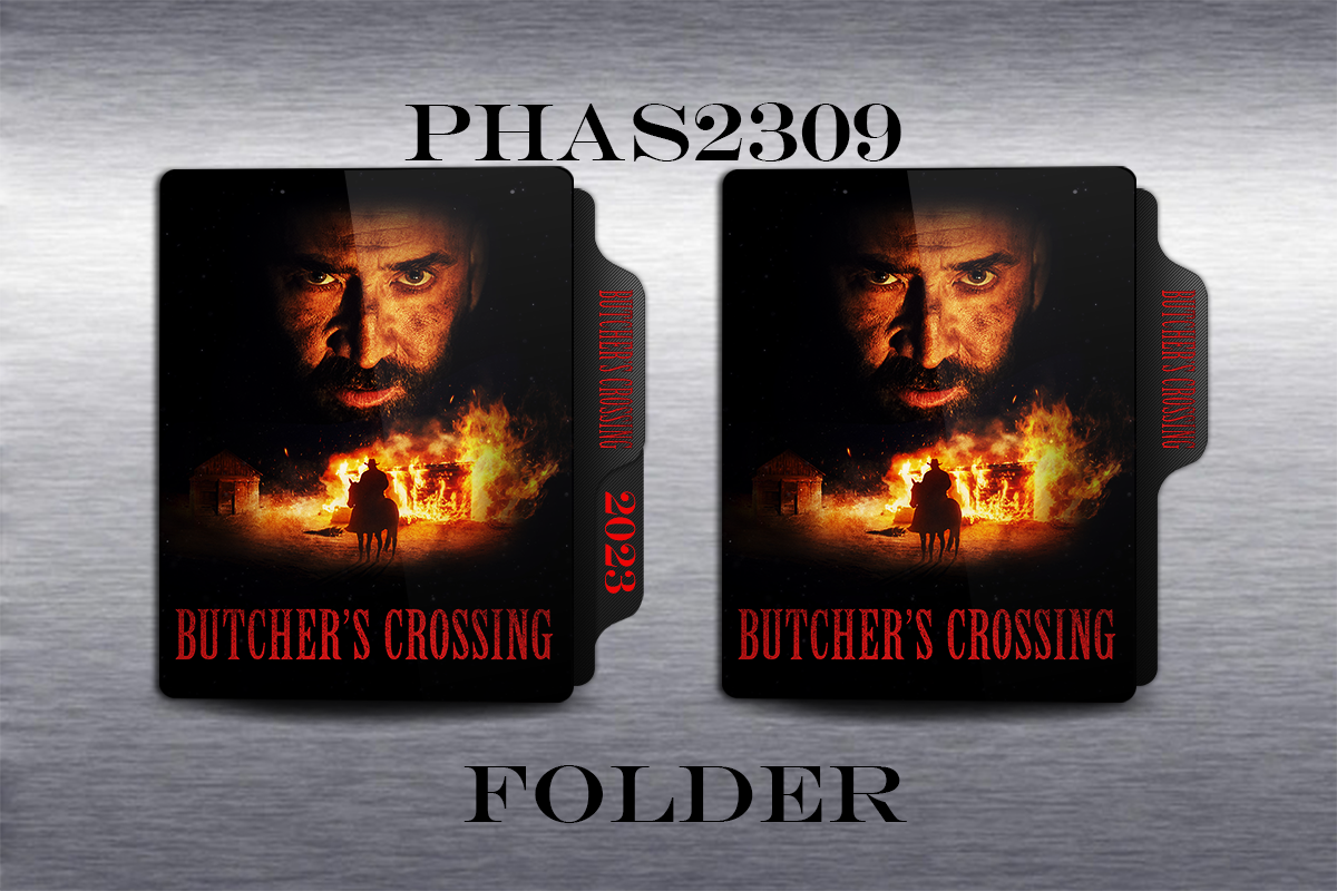 Butcher's Crossing (2023) Folders by PHAS2309 on DeviantArt