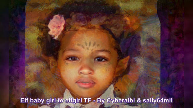 Elf baby girl to elfgirl TF