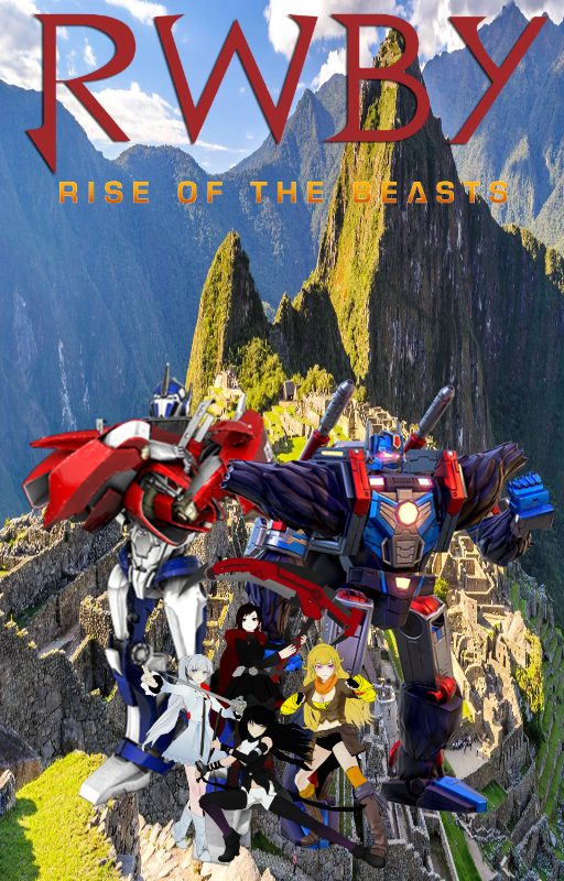 RWBY Rise of the Beasts by cyborg802 on DeviantArt