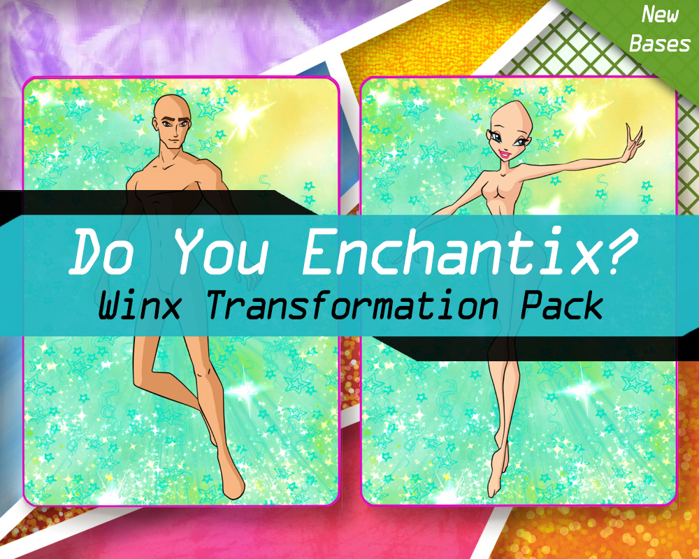 Do You Enchantix? - Winx Transformation Pack