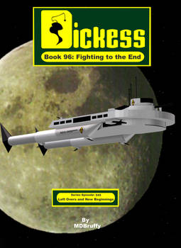 Dickess- Left Overs and New Beginings