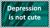 Depression is not cute