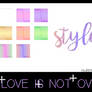 + LOVE IS NOT OVER STYLES +