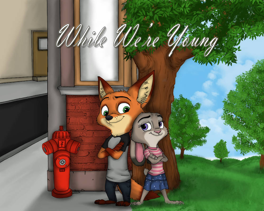 Zootopia While We're Young Summary by sonic2344 on DeviantArt