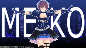 [MMD MOTION DISTRIBUTION] NOSTALOGIC by mikumikuiki