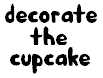 Decorate the Cupcake Mini Game