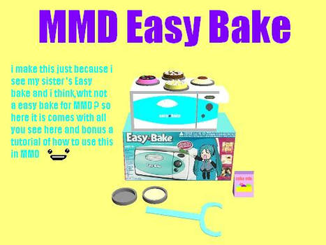 MMD Easy Bake