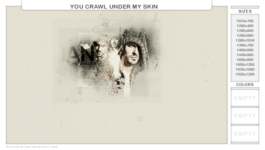 you crawl under my skin