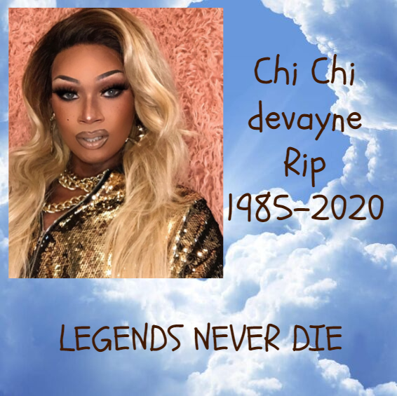 Chi Chi DeVayne Rip 19852020 by theDragonFace on DeviantArt