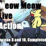 Meow Meow Live action. 8,10