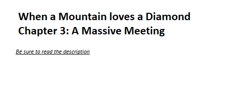 When a Mountain loves a Diamond Chapter 3 by Sad-Horse