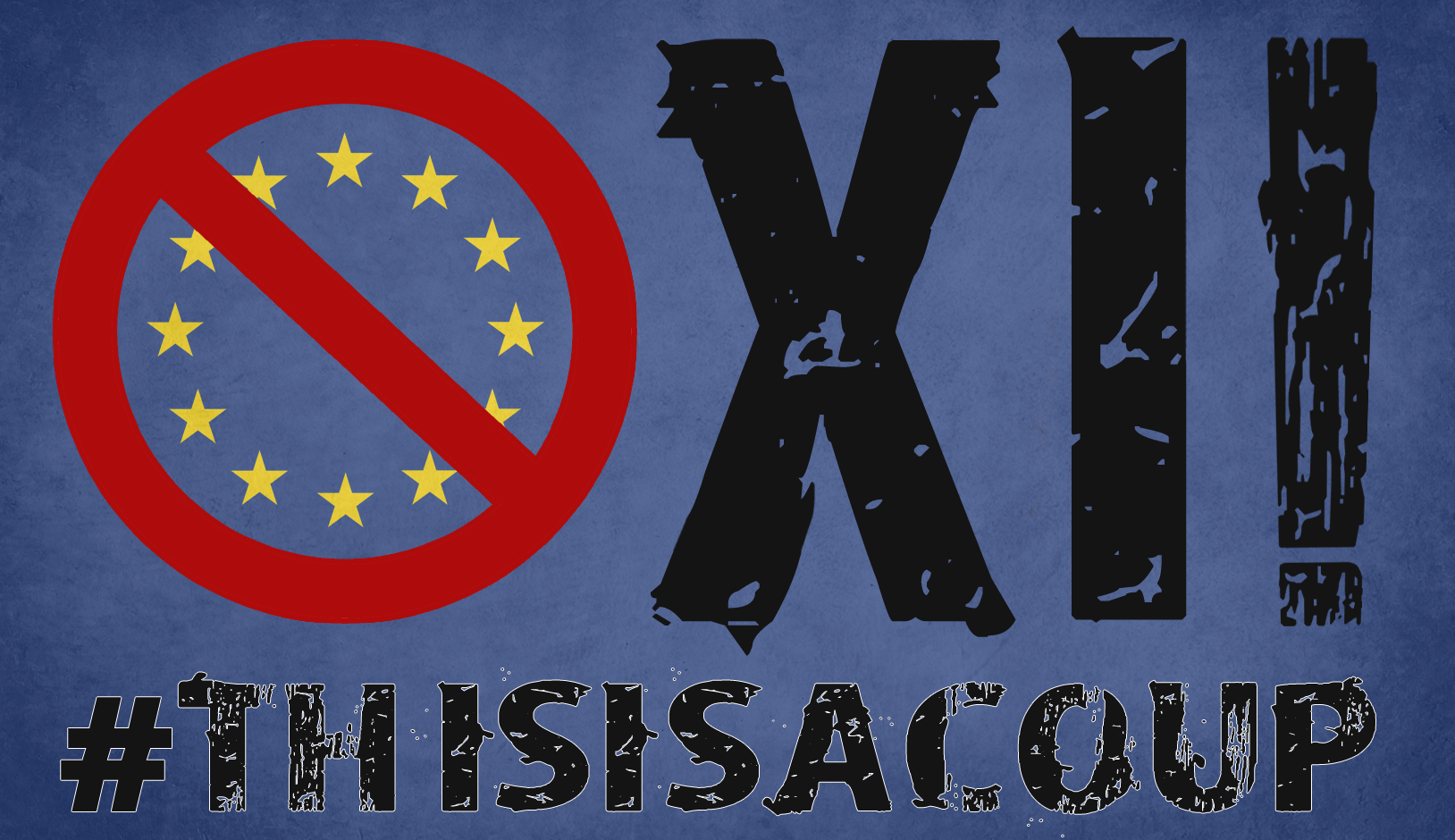 OXI! - No to the EU Demands!