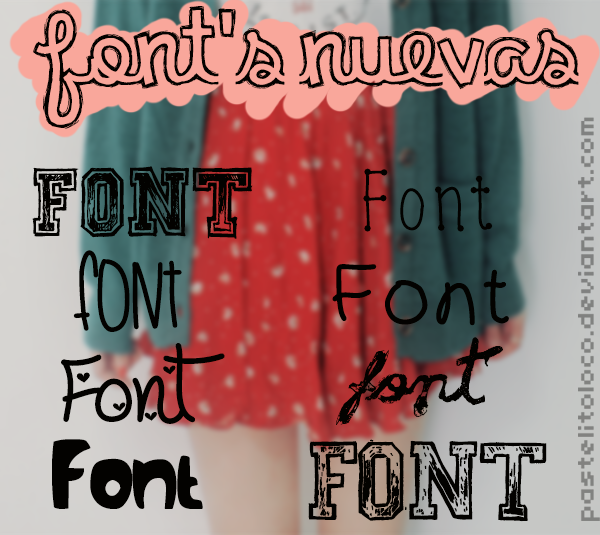 Nuevas Font's By PastelitoLoco