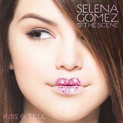 Selena Gomez and The Scene - Kiss and tell