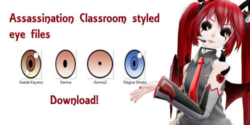 MMD Assassination Classroom Style Eyes DOWNLOAD