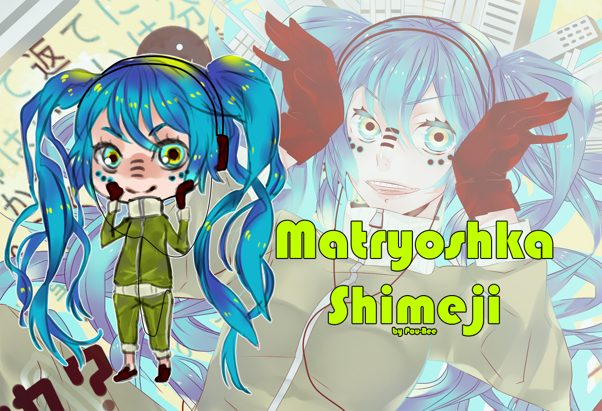 Shimeji Matryoshka